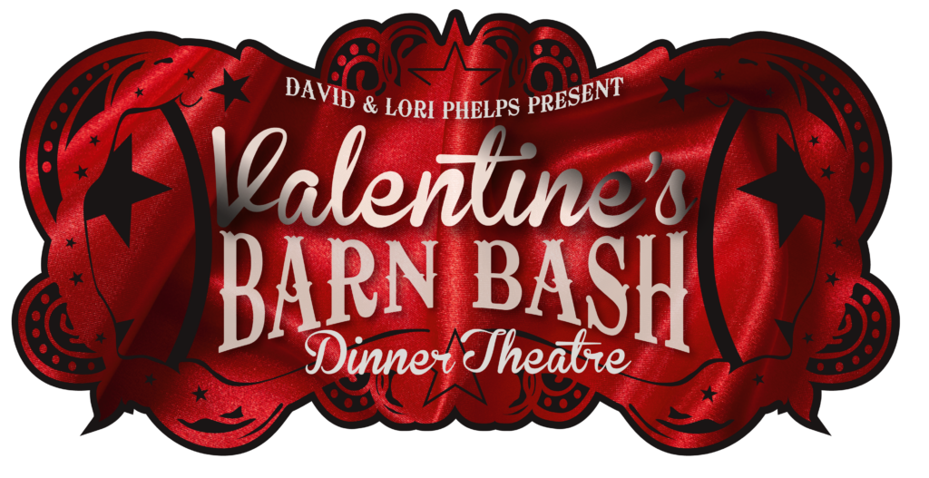 Valentine’s Barn Bash Dinner Theatre
